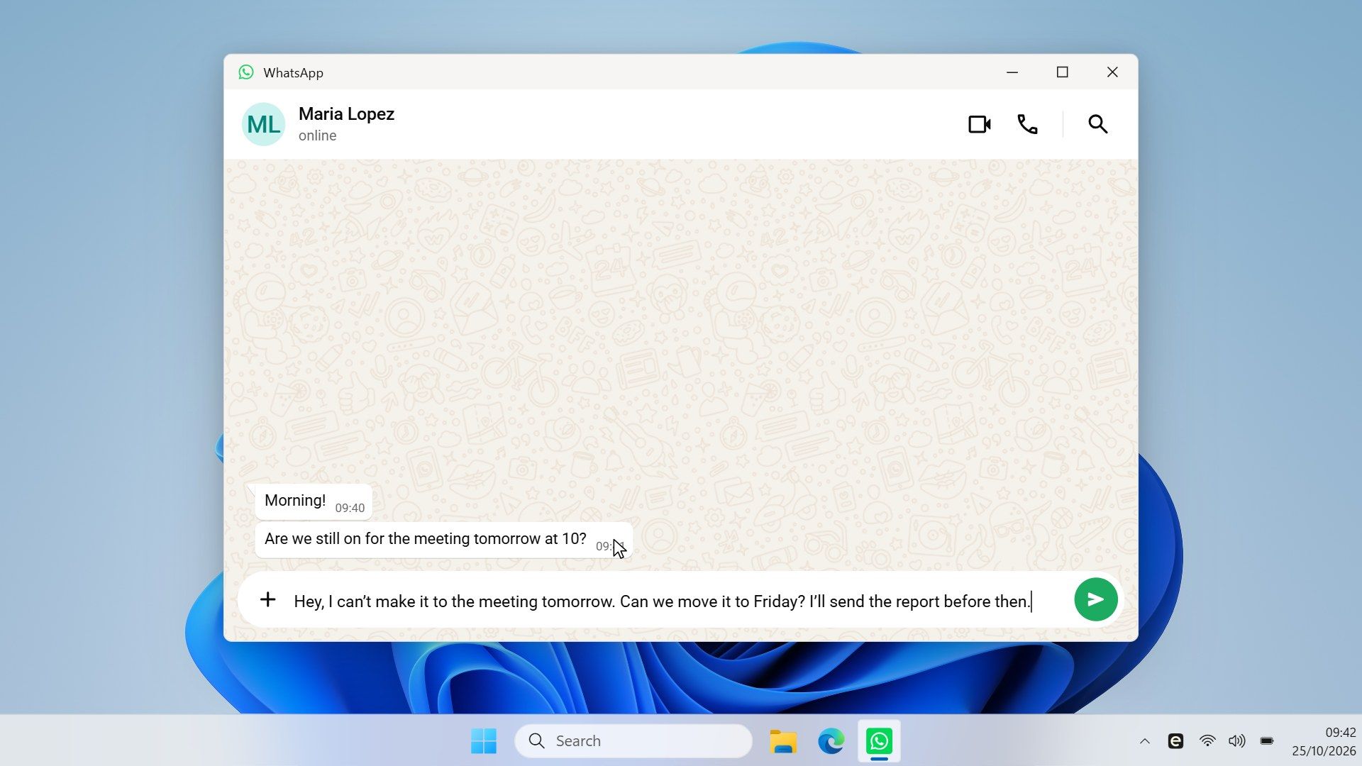 WhatsApp on Windows with the message rewritten by Everyday Writer: “Hey, I can’t make it to the meeting tomorrow. Can we move it to Friday? I’ll send the report before then.”